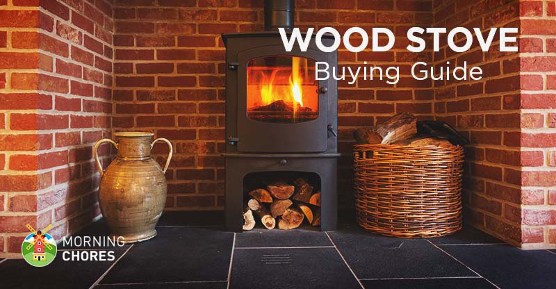 8 Best Wood Stove Buying Guide for Home Heating &amp; Camping