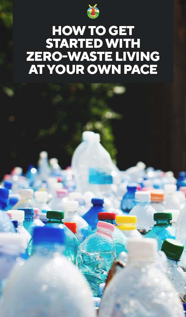 View of How to Get Started with Zero-Waste Living at Your Own Pace