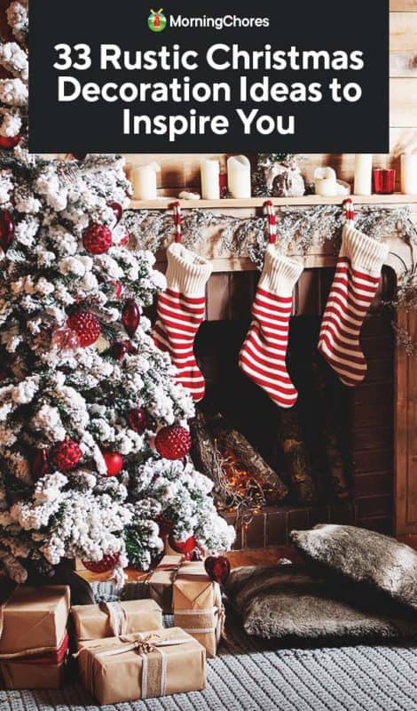 33 Rustic Christmas Decoration Ideas to Inspire You